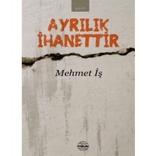Mühür Kitaplığı Ayrılık Ihanettir