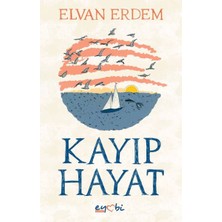 Eyobi Yayınları Kayıp Hayat