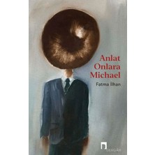 Dergah Yayınları Anlat Onlara Michael