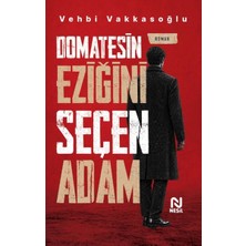 Nesil Yayınları Domatesin Eziğini Seçen Adam