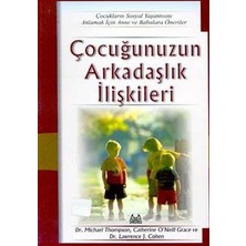 Arkadaş Yayınları Çocuğunuzun Arkadaşlık Ilişkileri