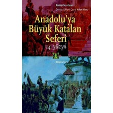 Kitap Yayınevi Anadolu'ya Büyük Katalan Seferi