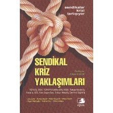 Epos Yayınları Türkiye'de Sendikal Kriz Yaklaşımları