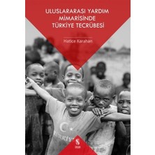 İnsan Yayınları Uluslararası Yardım Mimarisinde Türkiye Tecrübesi