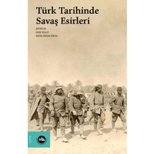 Vakıfbank Kültür Yayınları Türk Tarihinde Savaş Esirleri