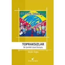 Öteki Yayınevi Topraksızlar  Bir Şenlikti Uzun Yürüyüş