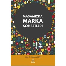 Beta Basım Yayım Masamızda Marka Sohbetleri