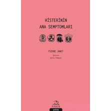 Pinhan Yayıncılık Histerinin Ana Semptomları
