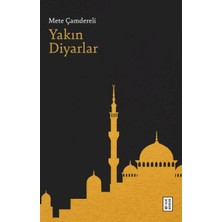 Ketebe Yayınları Yakın Diyarlar