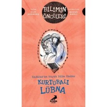Erdem Yayınları Kurtubalı Lübna: Endülüsün Büyük Bilim Kadını - Bilimin Öncüleri