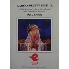 Kadına Değsin Sesimiz - Öykü Seçkisi