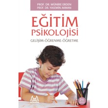 Arkadaş Yayınları Eğitim Psikolojisi Gelişim-Öğrenme-Öğretme