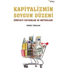 Ataç Yayınları Kapitalizmin Soygun Düzeni  Dünyayı Soyanlar ve Metodları