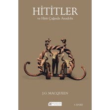 Akılçelen Kitaplar Hititler ve Hitit Çağında Anadolu