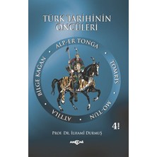 Akçağ Yayınları Türk Tarihinin Öncüleri