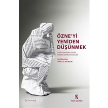 İnsan Yayınları Özne'yi Yeniden Düşünmek  Çağdaş Avrupa Sosyal Düşüncesinin Bir Antolojisi