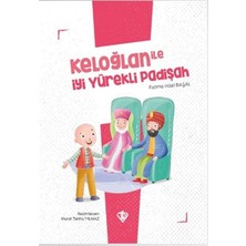 Türkiye Diyanet Vakfı Yayınları Keloğlan Ile Iyi Yürekli Padişah
