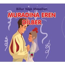 Elips Kitap Muradına Eren Dilber-Billur Köşk Masalları