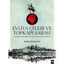 Ötüken Neşriyat Evliya Çelebi ve Topkapı Sarayı