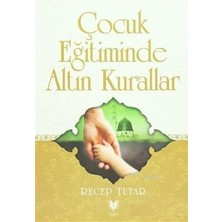 Rabbani Yayınevi Çocuk Eğitiminde Altın Kurallar
