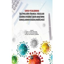 Gazi Kitabevi Covid 19 Salgınının Işletmelerin Finansal Tabloları Üzerine Etkisine Ilişkin Araştırma Sonuçlarının Değerlendirilmesi