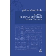 Fecr Yayınları Güncel Dini - Siyasi Meseleler Üzerine Yazılar