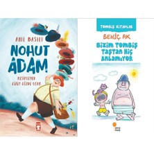 Timaş Çocuk Nohut Adam (Anıl Basılı) ve Bizim Tombiş Taştan Hiç Anlamıyor