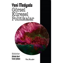 Kalkedon Yeni Medyada Görsel Küresel Politikalar