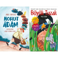Timaş Çocuk Nohut Adam (Anıl Basılı) ve Büyük Tuzak