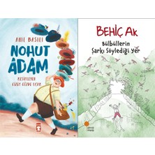 Timaş Çocuk Nohut Adam (Anıl Basılı) ve Bülbüllerin Şarkı Söylediği Yer
