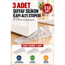 Open City 3 Adet Şeffaf Silikon Kapı Altı Stoperi Kaydırmaz Kapı Durdurucu 12 cm Kapı Sabitleyici