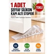 Open City 1 Adet Şeffaf Silikon Kapı Altı Stoperi Kaydırmaz Kapı Durdurucu 12 cm Kapı Sabitleyici