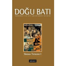 Doğu Batı Dergileri Doğu Batı Düşünce Dergisi Sayı 72 - Sinema Tutkusu 1