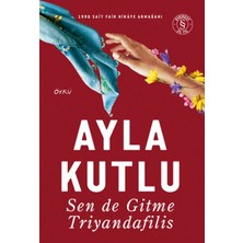 Hayat Store Sen De Gitme Triyandafilis