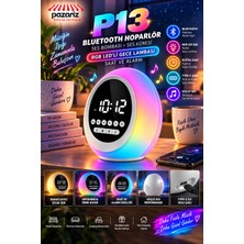 Pazariz Çalar Saatli Bluetooth Hoparlör, Rgb LED Gece Lambası, Fm Radyo, Zamanlayıcı, Dokunmatik ve Ayarlanabilir Işık, USB Şarjlı Dijital Alarm Saati P13