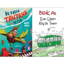 Timaş Çocuk Bu Kadar Tantana Yeter (Mert Arık) ve Eve Giden Küçük Tren