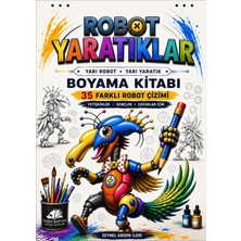 Enine Boyuna Eğitim Robot Yaratıklar – 35 Farklı Robot Çizimi Boyama Kitabı | Zeynel Abidin Ileri | Yetişkinler, Gençler ve Çocuklar Için