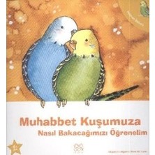 1001 Çiçek Kitaplar Muhabbet Kuşumuza Nasıl Bakacağımızı Öğrenelim