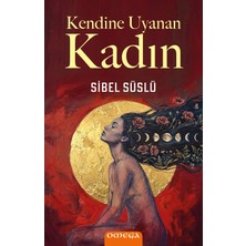 Omega Kendine Uyanan Kadın