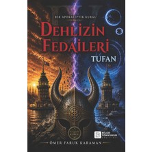Bilge Tonyukuk Yayınları Dehlizin Fedaileri Tufan