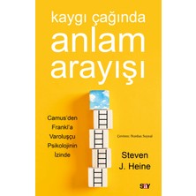 Say Kaygı Çağında Anlam Arayışı