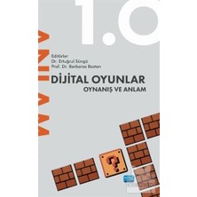 1001 Dijital Oyunlar 1.0 Oynanış ve Anlam