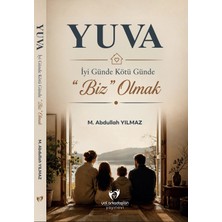Yol Arkadaşları Yayınevi Yuva - Iyi Günde Kötü Günde “biz” Olmak