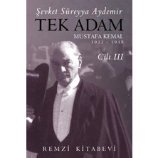 Ernet Group Tek Adam Cilt 3 (Büyük Boy) - Mustafa Kemal 1922-1938