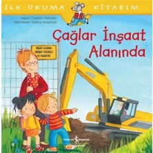 Ernet Group Çağlar Inşaat Alanında - Ilk Okuma Kitabım