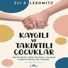 İncimark Kaygılı ve Takıntılı Çuklar