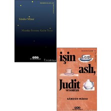 Mumlar Sonuna Kadar Yanar Işin Aslı, Judit ve Sonrası Sandor Marai 2 Kitap