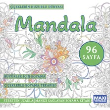Maxi Çiçeklerin Huzurlu Dünyası Mandala