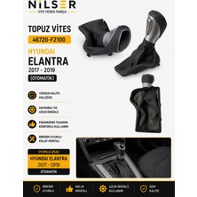 Ns Nilser Auto Parts Hyundai Elantra Vites Topuz Körüklü 2017-2019 Otomatik