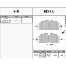 Beşer Beser 4453 Fren Balatası Ön Wva 27082 27083 Ford Transit Tourneo Custom V710 2.0 Ecoblue 2023> KTPZ3
